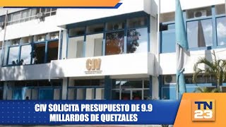 CIV solicita presupuesto de 99 millardos de quetzales [upl. by Ahern]