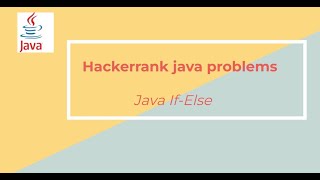 3 hackerrank java if else [upl. by Eniahs949]