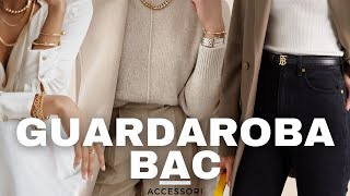 GUARDAROBA CAPSULA BAC ACCESSORI  Segreti per migliorare lo stile  Isabella Emme [upl. by Menedez]