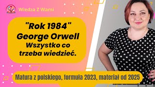 quotRok 1984quot George Orwell wszystko co trzeba wiedzieć [upl. by Ynafets]