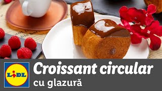 Croissant circular cu glazura • reteta Bucataria Lidl [upl. by Urba]