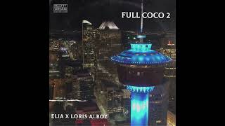 Loris Alboz x Elia  Full Coco 2 Prod Noware Beats [upl. by Werdnaed326]