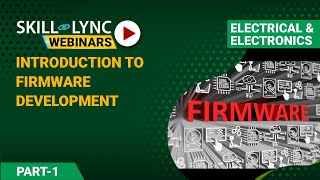 Introduction to Firmware Development Part  1  Electrical Workshop [upl. by Erina]