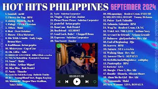 HOT HITS PHILIPPINES  SEPTEMBER 2024 UPDATED SPOTIFY PLAYLIST [upl. by Malilliw641]