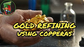 Refining Gold With Copperas Iron Sulfate [upl. by Jerrilyn869]