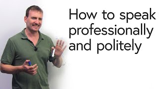 Polite amp Professional English How to soften your language [upl. by Ackerley]