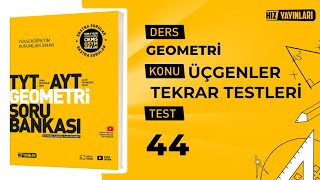 Test 44  Hız Yayınları TYTAYT Geometri Soru Bankası [upl. by Rabbaj582]