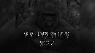 Mareux  Lovers From The Past  Speed Up [upl. by Flavian]