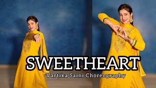 SWEETHEART 💛 Dance Video  Wedding Dance for Bridesmaid  Vartika Saini Choreo  Easy Sangeet dance [upl. by Secilu]