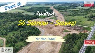 S6 Sianów  Sławno Kawno Budowa edroneye poland travel koszalin sianów [upl. by Blackington]