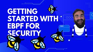 Getting Started with eBPF for Security [upl. by Freud]