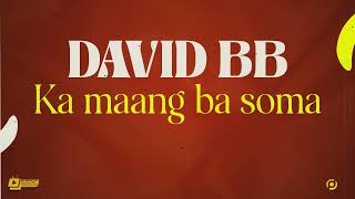 DAVID BB KAMAANG BA SOMA [upl. by Neelhtakyram]