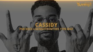 PnB Rock x Skinnyfromthe9 Type Beat  quotCassidyquot  Melodic Trap Instrumental 2019 [upl. by Ettelegna]