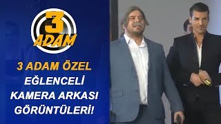 3 Adamın Hiç Görmediğiniz Çok Özel Kamera Arkası Görüntüleri  3 Adam [upl. by Vernon488]