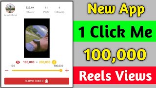 Instagram Views App🔥  How To Increase Instagram Reels Views and Likes  Reels Views Kaise Badhaye [upl. by De834]