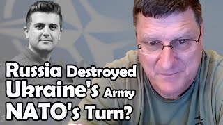 Russia Has Destroyed Ukraines Army  NATOs Turn  Scott Ritter [upl. by Redna]