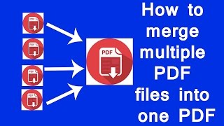 How to merge multiple PDF files into one PDF [upl. by Dorena]