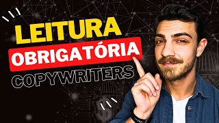 7 Livros Que Todo Copywriter Precisa Ler [upl. by Meave192]