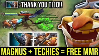 Thank you TI10 When Magnus  Techies  Free MMR [upl. by Arimas965]