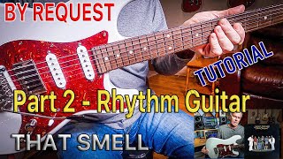 THAT SMELL Rhythm Guitar By Request Lynyrd Skynyrd [upl. by Lette]