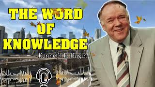 Kenneth E Hagin The Word of Knowledge [upl. by Grossman]