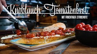 TomatenKnoblauchbrot – Kochen im Tal [upl. by Opalina521]