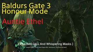 Baldurs Gate 3 Honour Mode Auntie Ethel Make Her Surrender Method Plus RedCaps amp whispering Masks [upl. by Levi39]