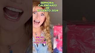 Sephora ADVENT CALENDAR uno de los MEJORES en 2024 [upl. by Nylavad]