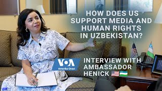 🇺🇸🇺🇿US Amb Henick Media and rights support in Uzbekistan humanrights [upl. by Dich]