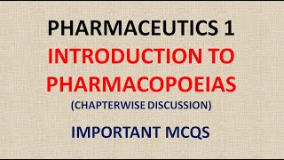 PHARMACY PHARMACEUTICS 1  INTRODUCTION TO PHARMACOPOEIAS [upl. by Ecyarg]