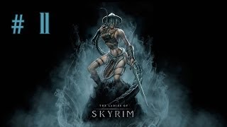 Девичье прохождение игры The Elder Scrolls V Skyrim Часть 11 [upl. by Flatto]