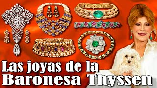 Joyas de la Baronesa Thyssen Carmen Cervera [upl. by Jehanna]