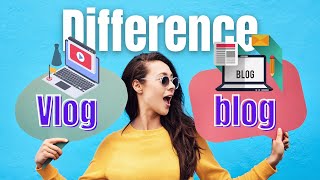 What is the Difference Between Blog and Vlog What You Need to Know  Blog vs Vlog Explained [upl. by Latsirc]