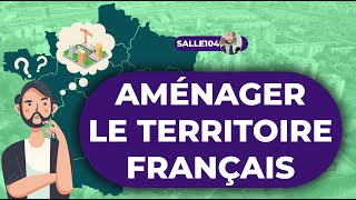 Aménager le territoire français  Géographie  Troisième [upl. by Perloff]