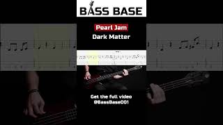 Dark Matter  Pearl Jam  Bass tab [upl. by Annia]