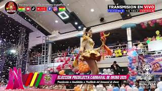 ELECCION PREDILECTA CARNAVAL DE ORURO 2025  PRIMERA FASE PRE ELECCION DE LAS 12 FINALISTAS [upl. by Azirb]