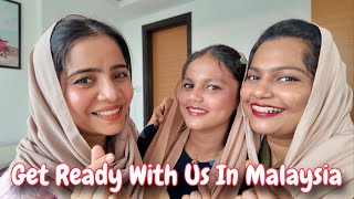 Get Ready With Us In Malaysia 🇲🇾🥰  Mashura  Basheer Bashi  Suhana [upl. by Llednahc]