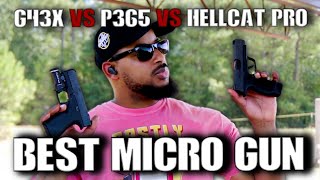 Glock 43x Vs Sig P365XL Vs Hellcat Pro  Whats the BEST small gun [upl. by Riegel]