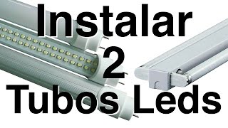 Instalación de 2 tubos de LED [upl. by Metcalf]