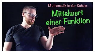 Mittelwert einer Funktion  Integralrechnung by Quatematik [upl. by Sutherlan]