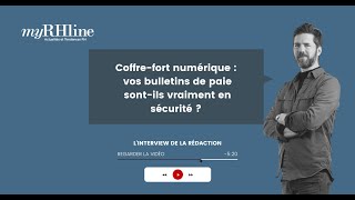 Coffrefort numérique  vos bulletins de paie sontils vraiment en sécurité [upl. by Silvia]