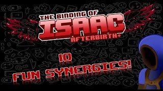 10 FUN ISAAC SYNERGIES  Binding of Isaac Afterbirth [upl. by Shannan]