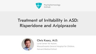 Treatment of Irritability in ASD Risperidone and Aripiprazole [upl. by Jenness]