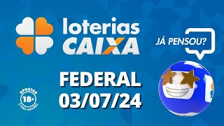 Loterias CAIXA  Federal  03072024 [upl. by Noyar]