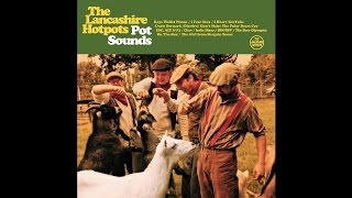 The Lancashire Hotpots  Indie Disco [upl. by Nordine]