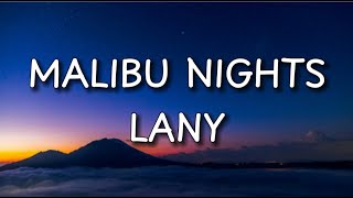 LANY  Malibu Nights w Lyrics [upl. by Heater]