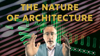 What is Architecture The Nature of Architecture [upl. by Albertine]