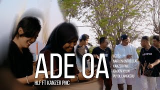 ADE OAHLF FT KANZER PMCOFFICIAL MV 2023 [upl. by Alberta]