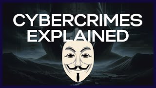 EXPLAINED 10 MOST COMMON CYBERCRIMES IN 150 SECONDS [upl. by Oap583]