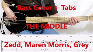 Zedd Maren Morris Grey  The Middle BASS COVER TABS preview [upl. by Ecnedurp]